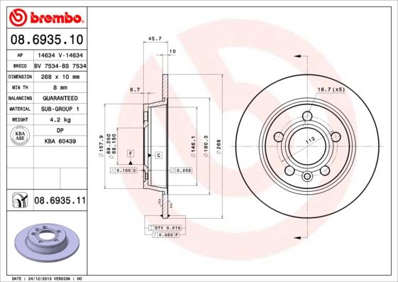 BREMBO 08693511 Fren Diski Arka Vw Sharan-Seat Alhambra-Ford Galaxy 95> Diş Çap: 268mm-Kalinlik: 10mm Prime Line