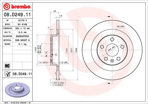 BREMBO 08D24911 Arka Fren Aynasi Volvo S60 Iii-19 > V60 18 >V90 16 > Xc60 17 > S90 16 > 302x5dl 16 İnç
