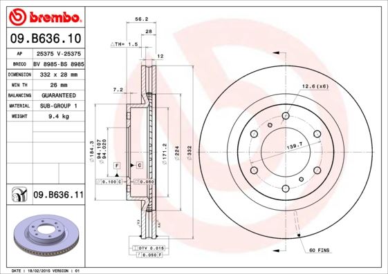 BREMBO 09B63611 Ön Fren Diski Hava Kanalli Mitsubishi Pajero 3.2l 4m41 V98w 07-> 332 Çap X 6 Bijon - Adet Disk F Iyatıdır