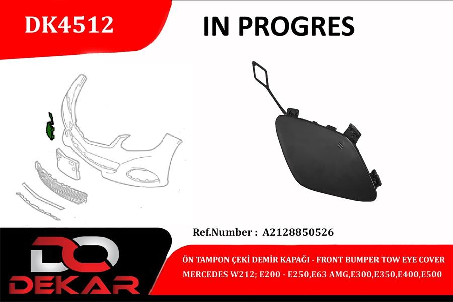 DEKAR DK4512 Ön Tampon Çeki Demir Kapaği Mercedes W212-E200-E250-E63-Amg-E300-E350