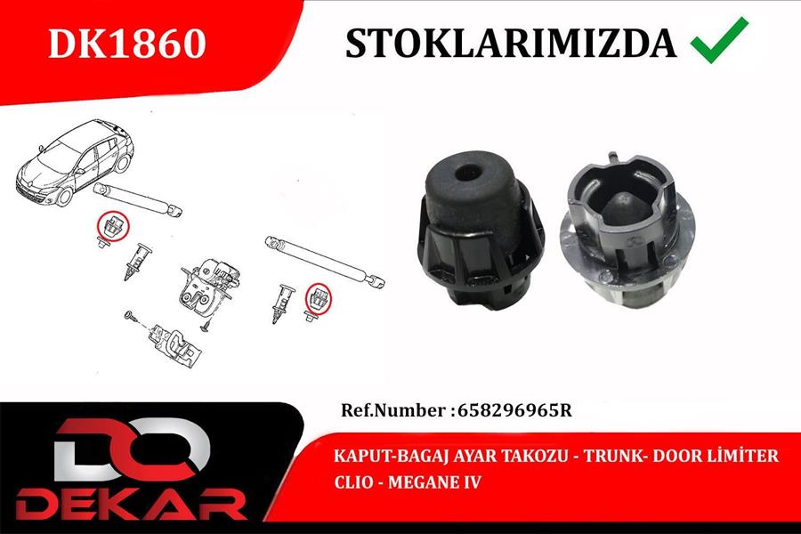 DEKAR DK1860 Kaput-Bagaj Ayar Takozu Clio-Megane Iv
