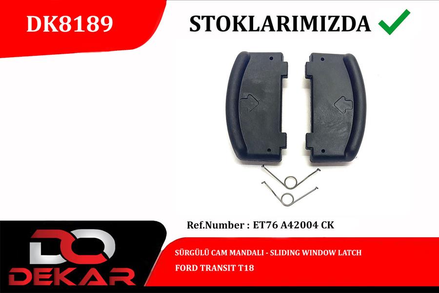 DEKAR DK8189 Surgulu Cam Mandali Ford Transit T18