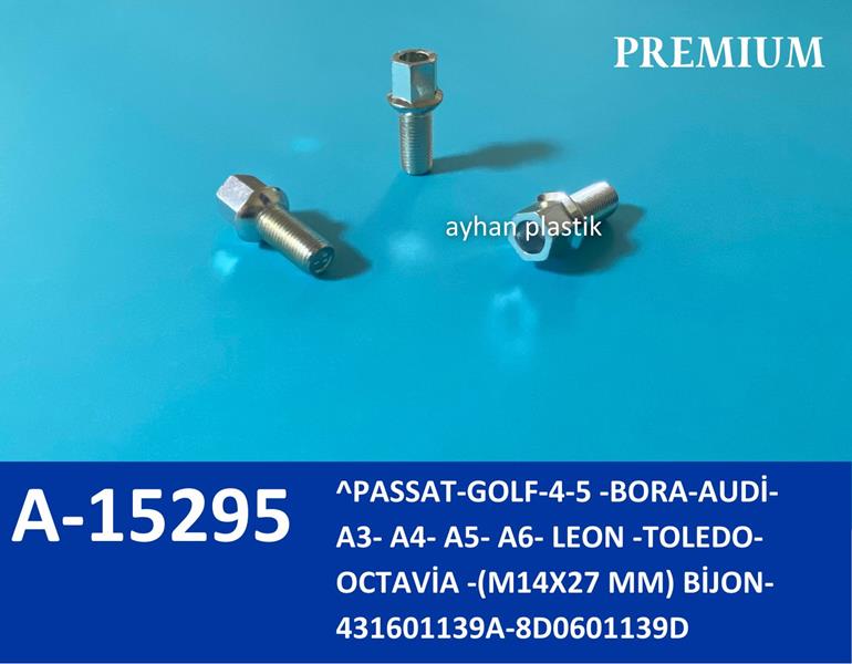 AYHAN A15295 Bijon Passat-Golf-4-5 -Bora-Audi- A3- A4- A5- A6- Leon - Toledo- Octavia - M14x27 Mm 21.5 X 19 Cm Poşet
