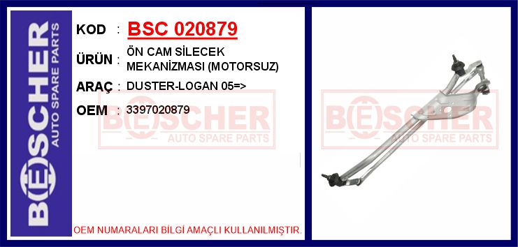 BSC 020879 Ön Cam Silecek Mekanizmasi Motorsuz Duster-Logan 05 >