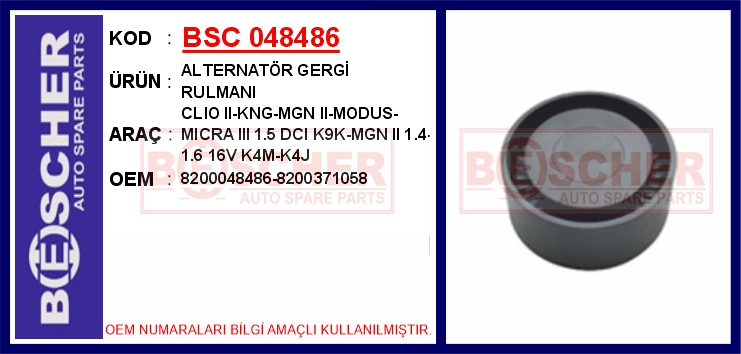 BSC 048486 Alternatör Gergi Rulmani Clio Ii-Kng-Mgn Ii-Modus-Micra Iii 1.5 Dci K9k-Mgn Ii 1.4-1.6 16v K4m-K4j