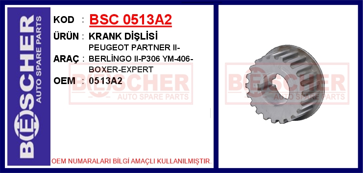 BSC 0513A2 Krank Dişlisi Partner-Berlingo-C4 I-Ii-C5-I-Ii-Iiii-C6-C8-Ds4-Ds5-Jumper-Jumpy-Xsara- 2.0-2.2 Hdi 1. 9 Dw8