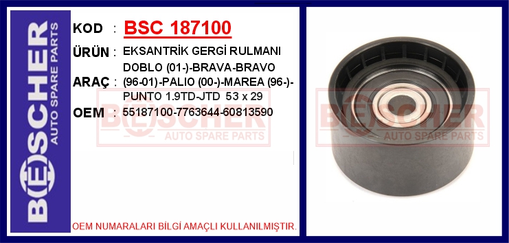 BSC 187100 Eksantrik Gergi Rulmani Doblo 01- -Brava-Bravo 96-01 -Palio 00- -Marea 96- -Punto 1.9td-Jtd 53