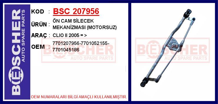 BSC 207956 Ön Cam Silecek Mekanizmasi Motorsuz Clio Ii 2005 >