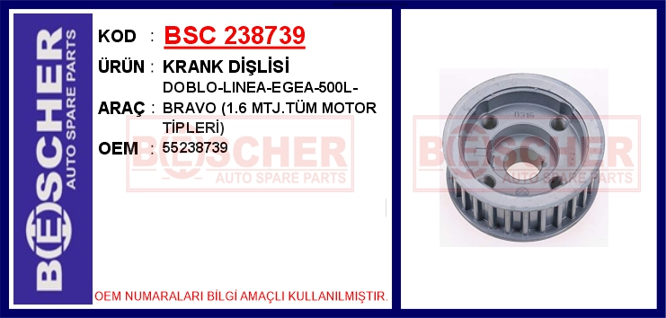 BSC 238739 Krank Dişlisi Doblo-Linea-Egea-500l-Bravo 1.6 Mtj.Tüm Motor Tipleri