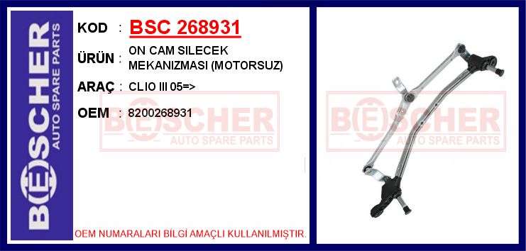 BSC 268931 Ön Cam Silecek Mekanizmasi Motorsuz Renault Clio Iii 05>