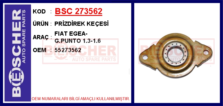 BSC 273562 Prizdirek Keçesi Fiat Egea 1.3-Doblo Iii-Fiorino-Linea 1.6multijet