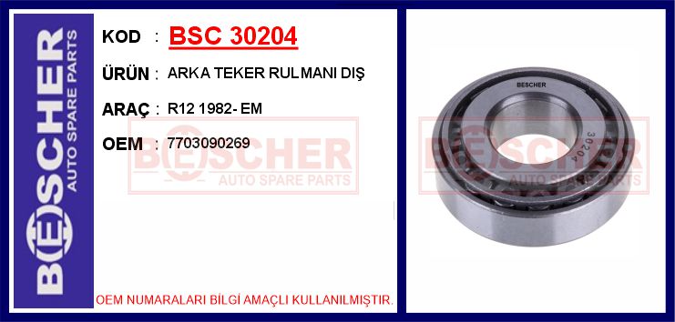 BSC 30204 Arka Teker Rulmani Diş R12 1982- Em