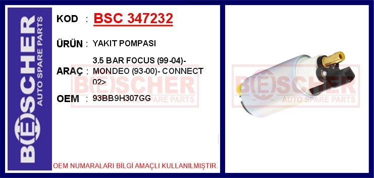 BSC 347232 Yakit Pompasi 3.5 Bar Focus 99-04 - Mondeo 93-00 - Connect 02>