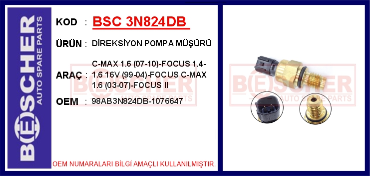 BSC 3N824DB Direksiyon Pompa Basinç Müşürü Ford Focus 98> Kalin Diş: 12x1.75