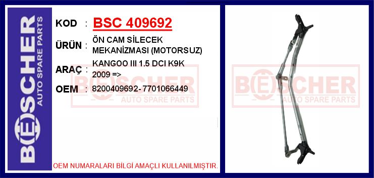 BSC 409692 Ön Cam Silecek Mekanizmasi Motorsuz Kangoo Iii 1.5 Dci K9k 2009 >