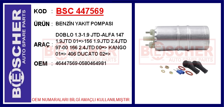 BSC 447569 Benzin Yakit Pompasi Doblo 1.3-1.9 Jtd-Alfa 147 1.9jtd 01 >156 1.9jtd 2.4jtd 97-00 166 2.4jtd 00 > K