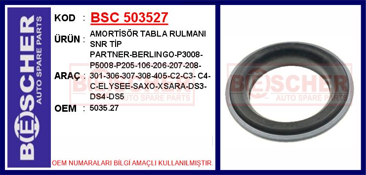 BSC 503527 Amortisör Üst Rulmani P208-P2008-P301-C-Elysee 12 > C3 Ii-C3 Picasso-Ds3 10 >