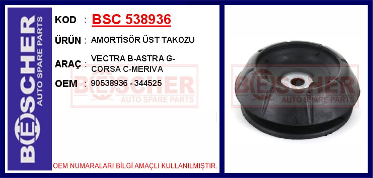 BSC 538936 Amortisör Üst Takozu Vectra B-Astra G-Corsa C-Meriva