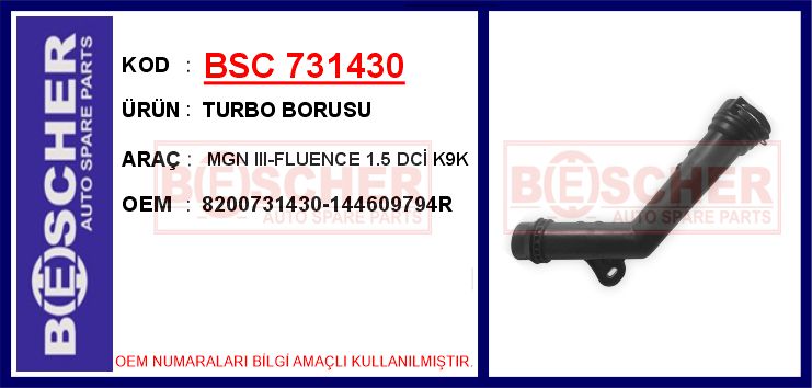 BSC 731430 Turbo Borusu Mgn Iii-Fluence 1.5 Dci K9k