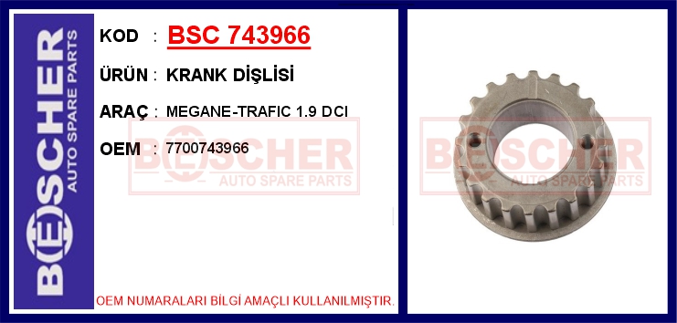 BSC 743966 Krank Dişlisi Megane-Trafic 1.9 Dci
