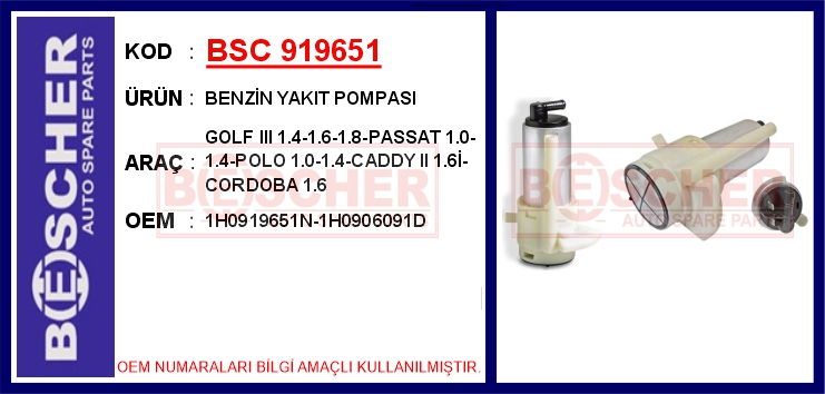 BSC 919651 Benzin Yakit Pompasi Golf Iii 1.4-1.6-1.8-Passat 1.0-1.4-Polo 1.0-1.4-Caddy Ii 1.6i-Cordoba 1.6