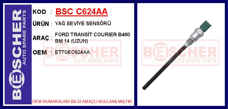 BSC C624AA Yağ Seviye İkaz Sensörü Ford Courier-Fiesta-Focus-Mondeo-Kuga 18> 1.5 Tdci