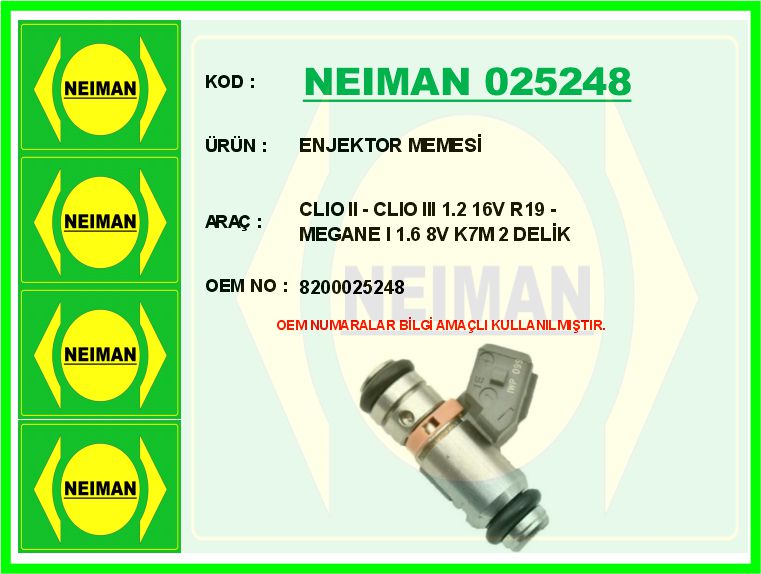 NEIMAN 025248 Enjektor Memesi Clio Ii - Clio Iii 1.2 16v R19 - Megane I 1.6 8v K7m 2 Delik