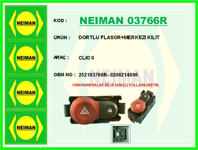 NEIMAN 03766R Dortlu Flasor Merkezi Kilit Clio Ii
