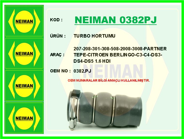 NEIMAN 0382PJ Turbo Hortumu 207-208-301-308-508-2008-3008-Partner Tepe-Citroen Berlingo-C3-C4-Ds3-Ds4-Ds5 1.6 Hdi