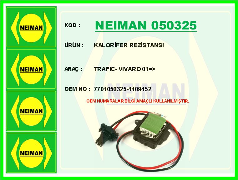 NEIMAN 050325 Kalorifer Rezistansi Trafic- Vivaro 01 >