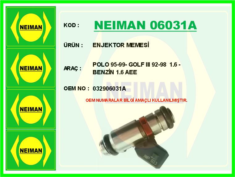 NEIMAN 06031A Enjektor Memesi Polo 95-99- Golf Iii 92-98 1.6 - Benzin 1.6 Aee