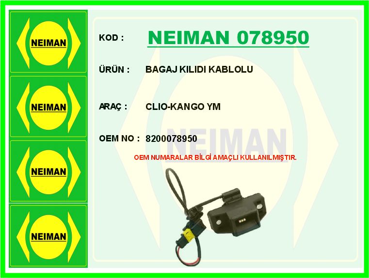NEIMAN 078950 Bagaj Kilidi Kablolu Clio-Kango Ym