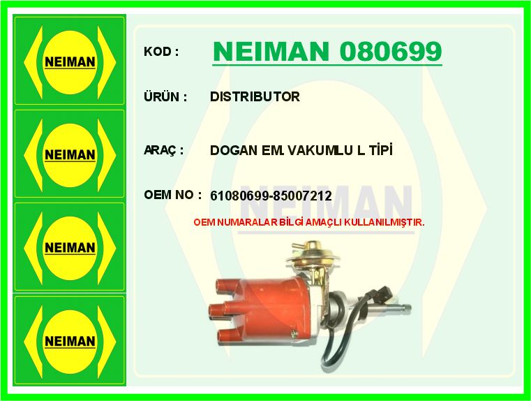 NEIMAN 080699 Distributor Dogan Em.Vakumlu L Tipi