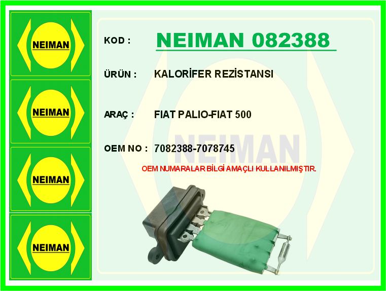NEIMAN 082388 Kalorifer Rezistansi Fiat Palio-Fiat 500