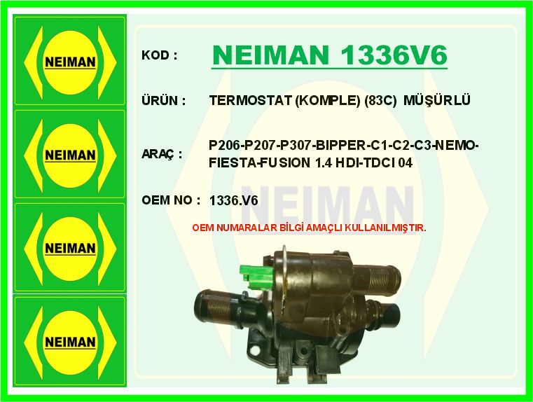 NEIMAN 1336V6 Termostat Komple Sensörlü Ford Fiesta-Peugeot-Citroen 02> 1.4 Hdi-Tdci Euro 4