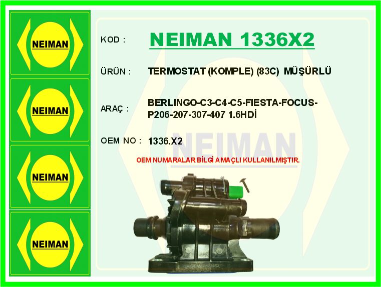 NEIMAN 1336X2 Termostat Komple 83c Müşürlü Berlingo-C3-C4-C5-Fiesta-Focus-P206-207-307-407 1.6hdi
