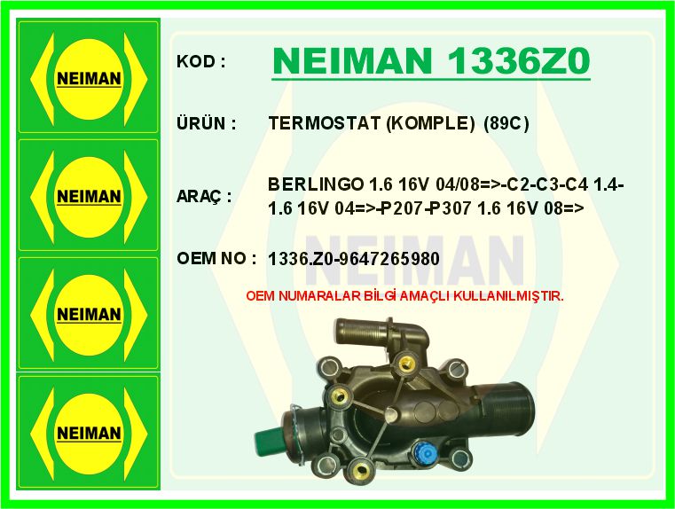 NEIMAN 1336Z0 Termostat Komple Berlingo 1.6 16v 04/08 >-C2-C3-C4 1.4-1.6 16v 04 >-P207-P307 1.6 16v 08 >