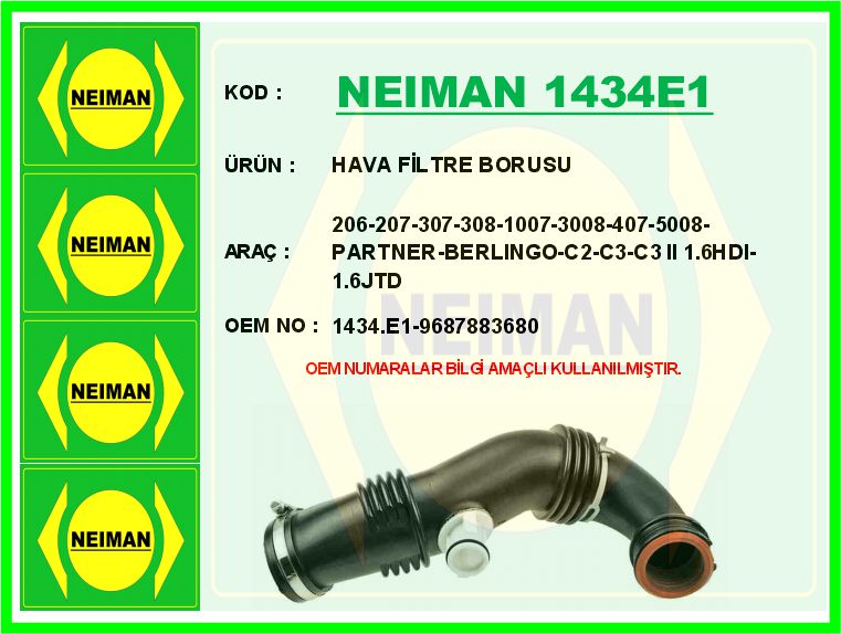 NEIMAN 1434E1 Hava Filtre Borusu 206-207-307-308-1007-3008-407-5008-Partner-Berlingo-C2-C3-C3 Ii 1.6hdi-1.6jtd