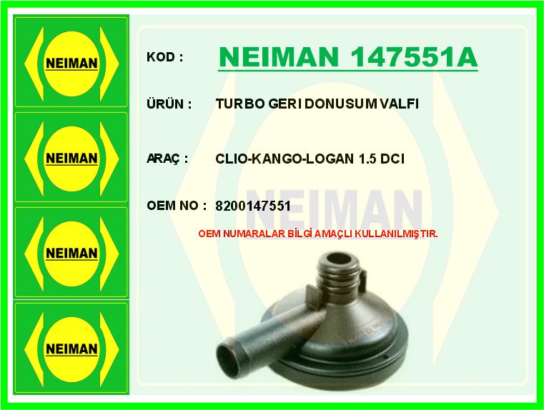 NEIMAN 147551A Turbo Geri Donusum Valfi Clio-Kango-Logan 1.5 Dci