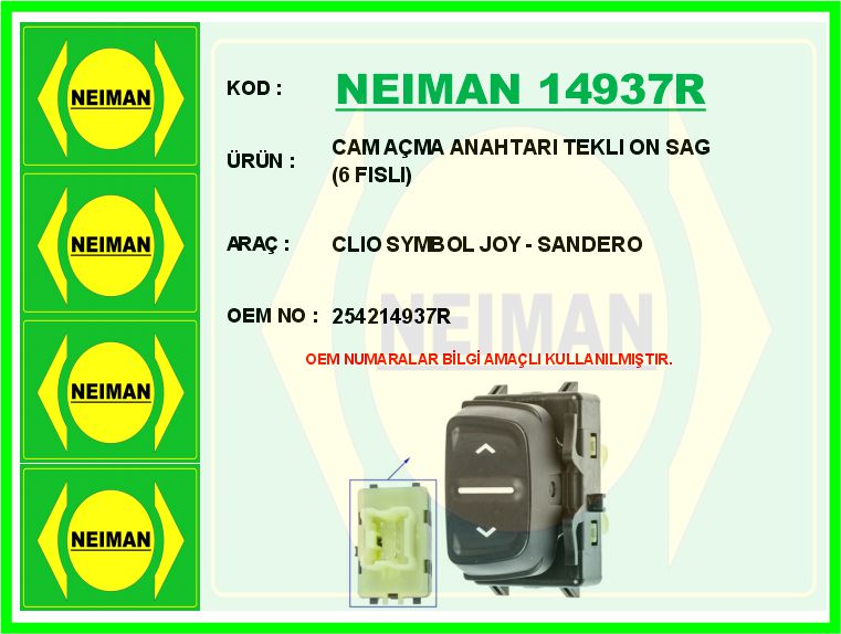 SAGEM-500135 Cam Acma Dugmesi Sandero On