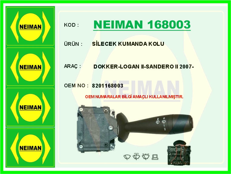 NEIMAN 168003 Silecek Kumanda Kolu Dokker-Logan Ii-Sandero Ii 2007-