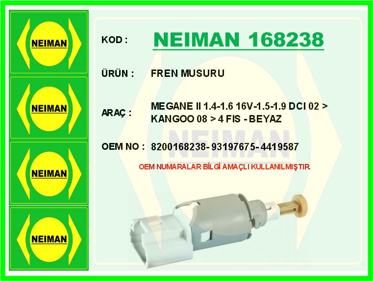 NEIMAN 168238 Fren Musuru Megane Ii 1.4-1.6 16v-1.5-1.9 Dci 02 > Kangoo 08 > 4 Fis - Beyaz