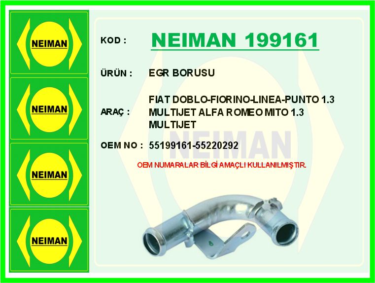 NEIMAN 199161 Egr Borusu Fiat Doblo-Fiorino-Linea-Punto 1.3 Multijet Alfa Romeo Mito 1.3 Multijet