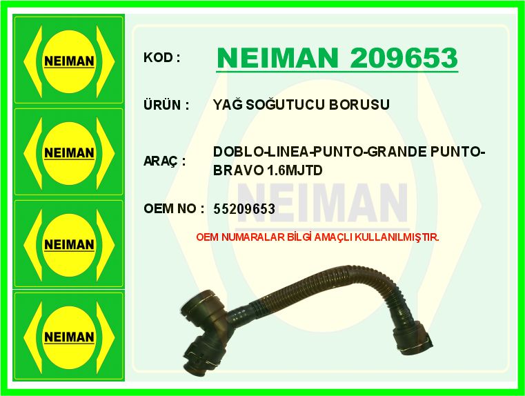 NEIMAN 209653 Yağ Soğutucu Borusu Doblo-Linea-Punto-Grande Punto-Bravo 1.6mjtd