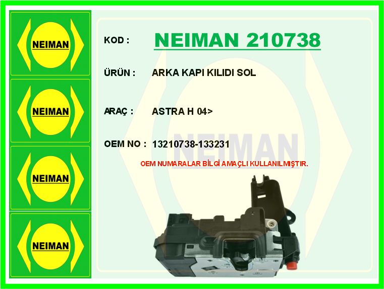 GM 13210738 Arka Kapi Kilidi Sol Opel Astra H 04>10 Zafira B 04>15