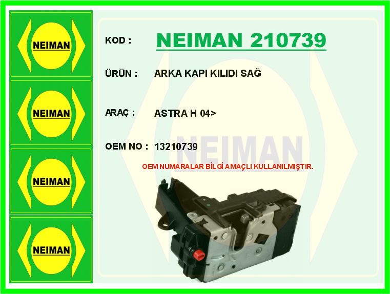 GM 13210739 Arka Kapi Kilidi Sağ Opel Astra H 04>10 Zafira B 04>15