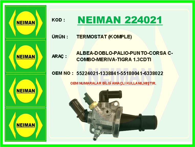 NEIMAN 224021 Termostat 88 C Fiat Albea 03>09 Doblo 02> Panda 04> Punto 03>12 500 07> Opel Combo C 05>12 Corsa C 05>10 Meriva A 03>10 1.3d Mjet 1.3 Cdti