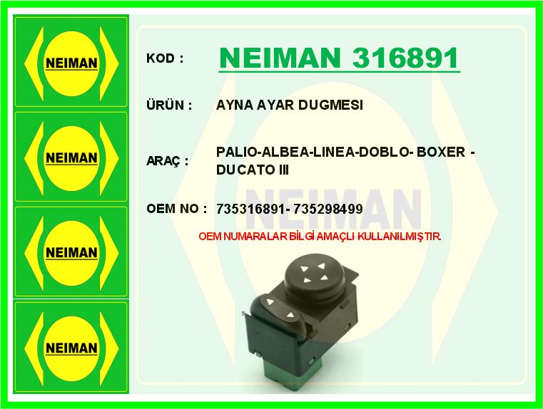 NEIMAN 316891 Ayna Ayar Dugmesi Palio-Albea-Linea-Doblo- Boxer - Ducato Iii