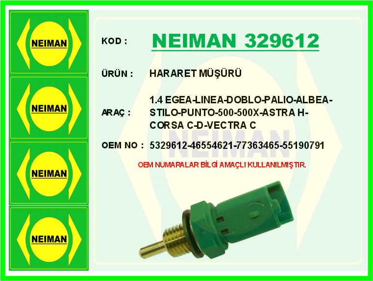 NEIMAN 329612 Hararet Müşürü 1.4 Egea-Linea-Doblo-Palio-Albea-Stilo-Punto-500-500x-Astra H-Corsa C-D-Vectra C