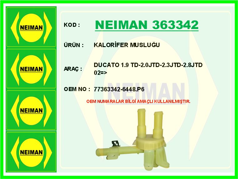NEIMAN 363342 Kalorifer Musluğu Ducato 1.9 Td-2.0jtd-2.3jtd-2.8jtd 02 >